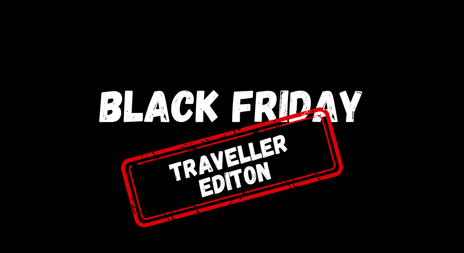 Black Friday Travel Edition Budget Bro Budget Travel Planner App