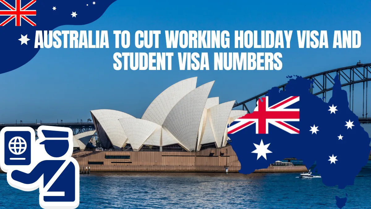 Australia to Cut Working Holiday Visa and Student Visa Numbers.png | BudgetBro