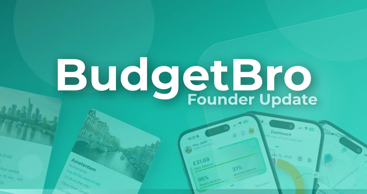 BudgetBro Founder July 2026 Update | BudgetBro
